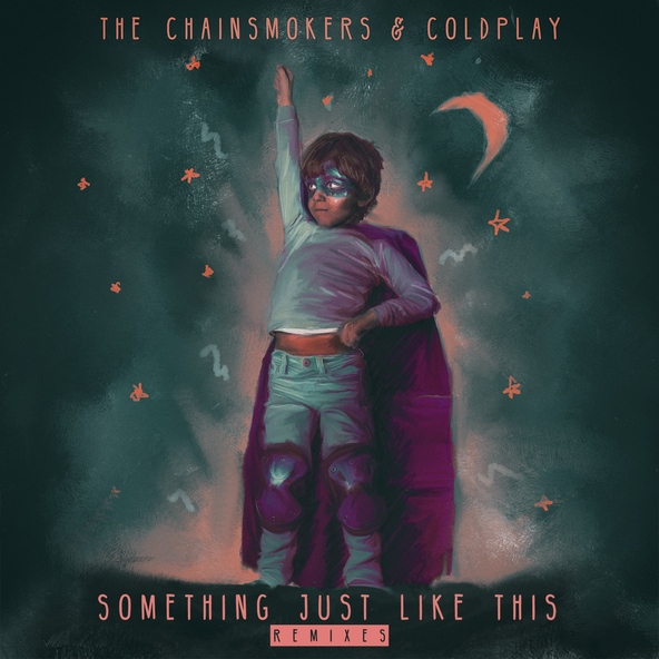 The Chainsmokers, Coldplay - Something Just Like This