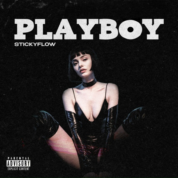 STICKYFLOW - PLAYBOY