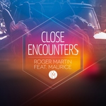 Roger Martin feat. Maurice - Close Encounters (Radio Edit) (Radio Edit)