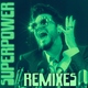 Adam Lambert - Superpower (Wideboys Remix)_320kbps