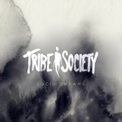 Tribe Society - Lucid Dreams