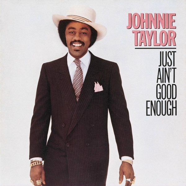 Johnnie Taylor - Don't Wait