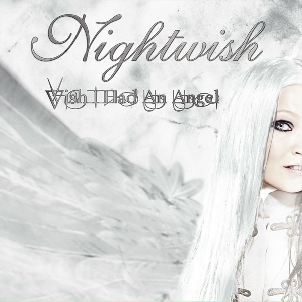 Nightwish - Wish I Had an Angel
