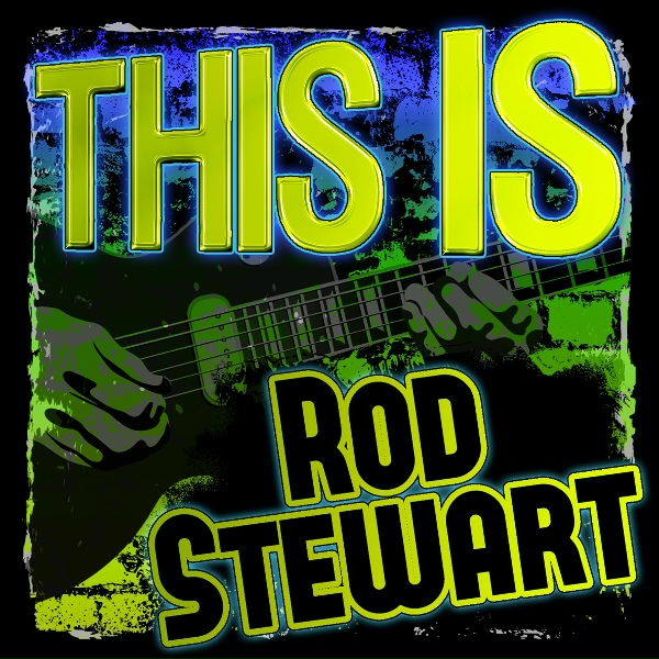 Rod Stewart - Ain't That Lovin' You Baby