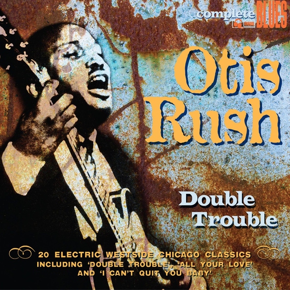 Otis Rush - She's a Good 'Un