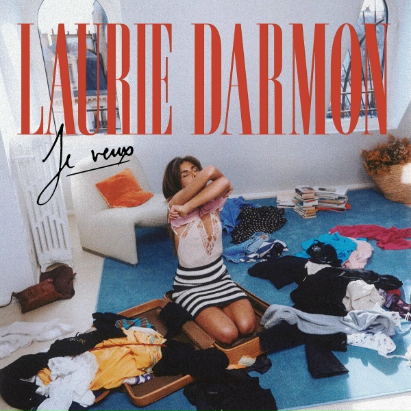 Laurie Darmon - Je veux