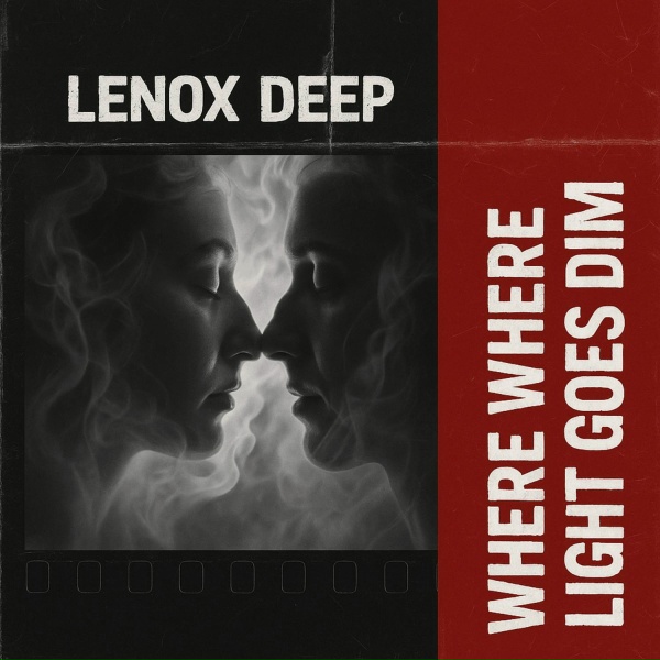 Lenox Deep - Where the Light Goes Dim