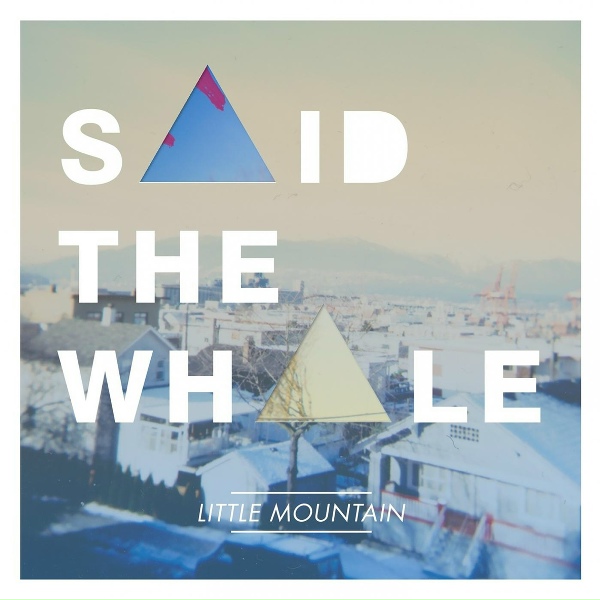 Said The Whale - O Alexandra
