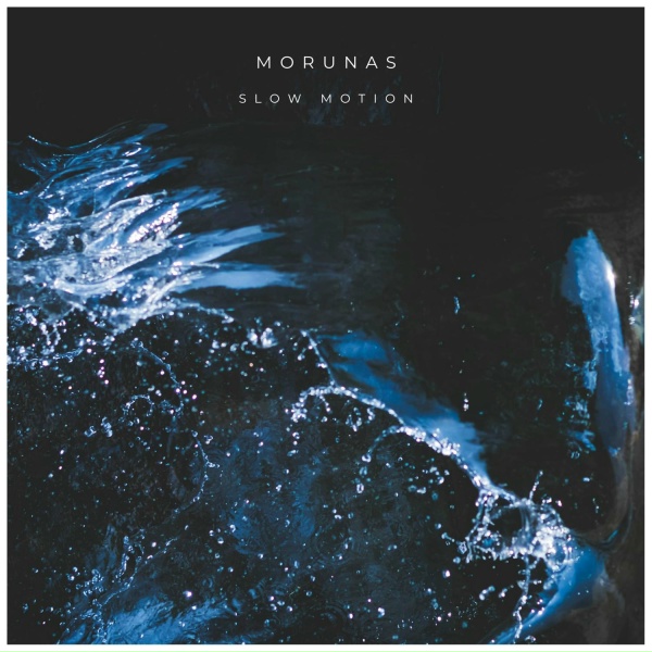 Morunas - Slow Motion