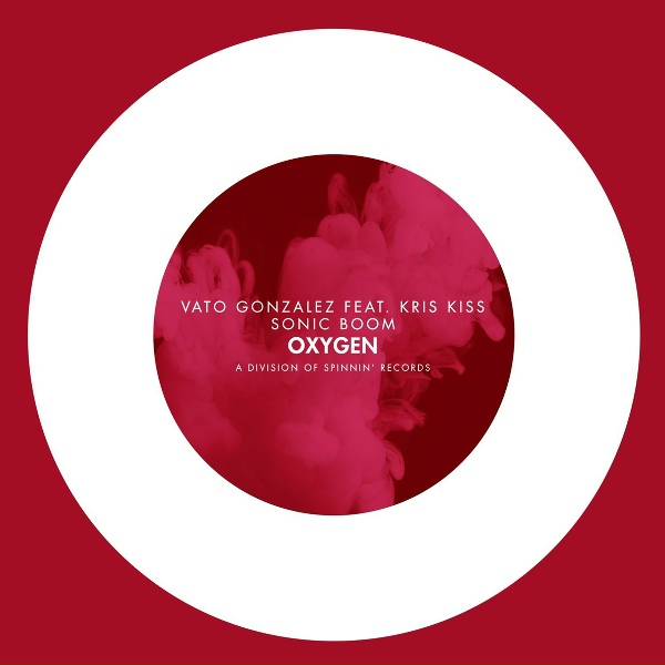 Vato Gonzalez feat. Kris Kiss - Sonic Boom (feat. Kris Kiss)