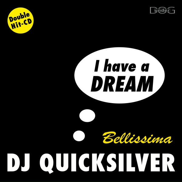 Dj Quicksilver - I Have a Dream