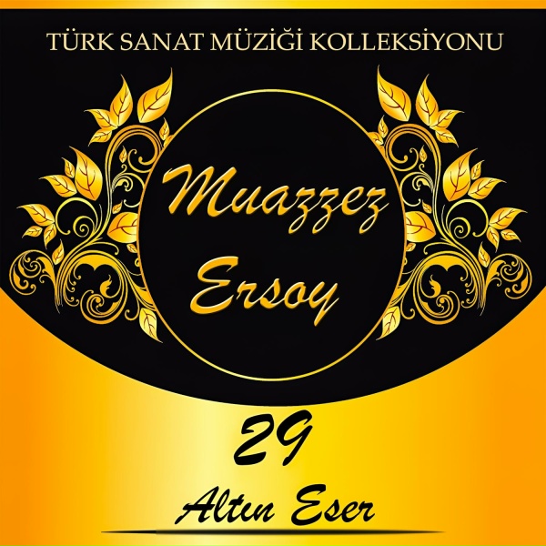 Muazzez Ersoy - K&uuml;smeyin Geceler