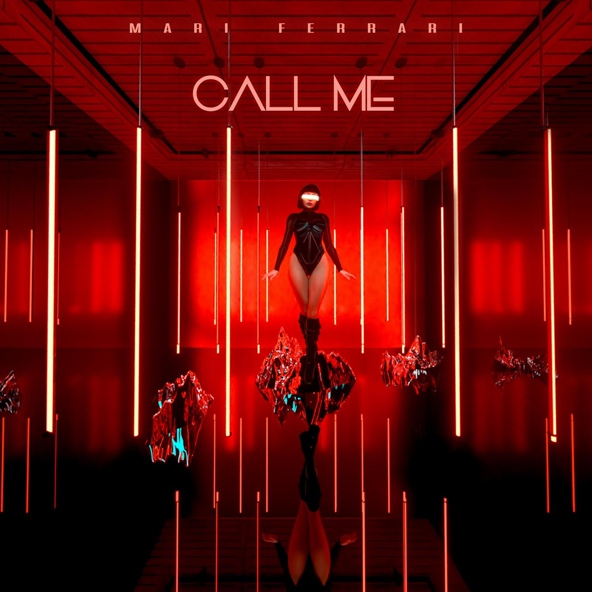 Mari Ferrari - Call Me