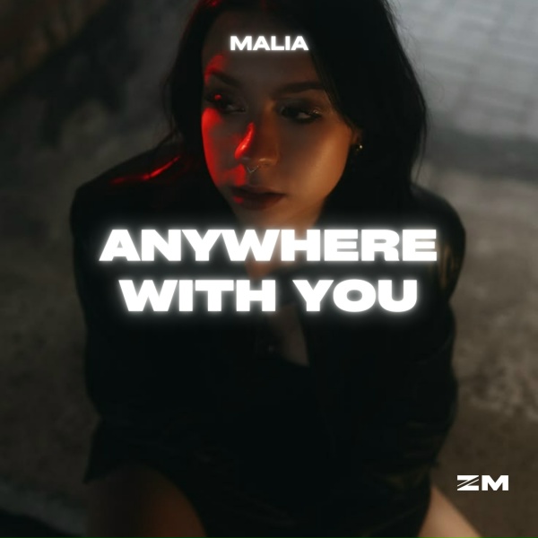 Malia - Anywhere With You - Slowed
