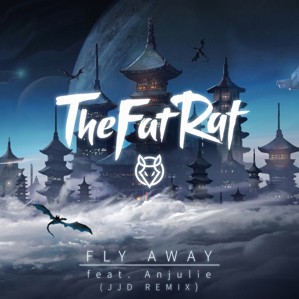 TheFatRat feat. Anjulie - Fly Away