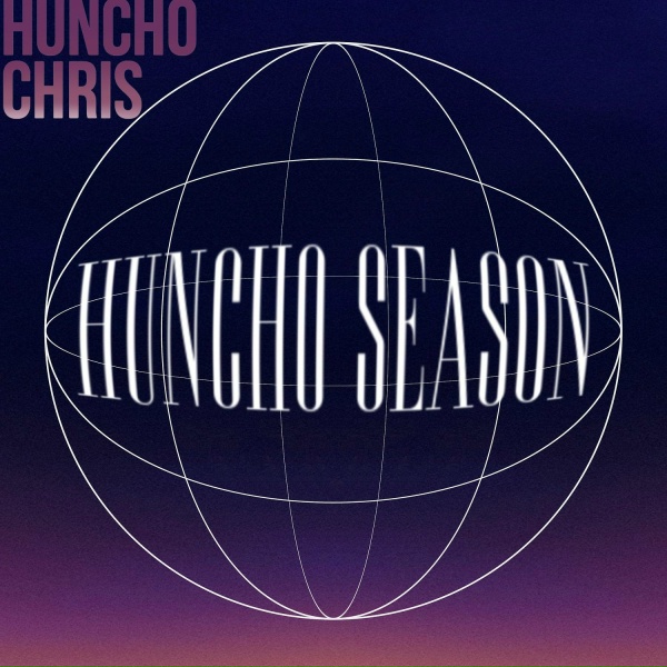 Huncho Chris - Slattican City