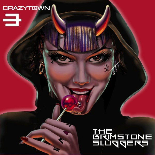 Crazy Town feat. J Angel, DJ Am - Born to Raise Hell