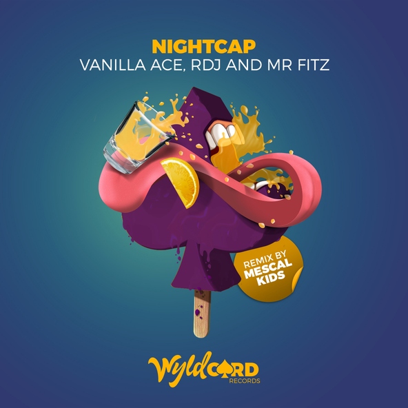 Vanilla ACE, RDJ, Mr Fitz - Nightcap