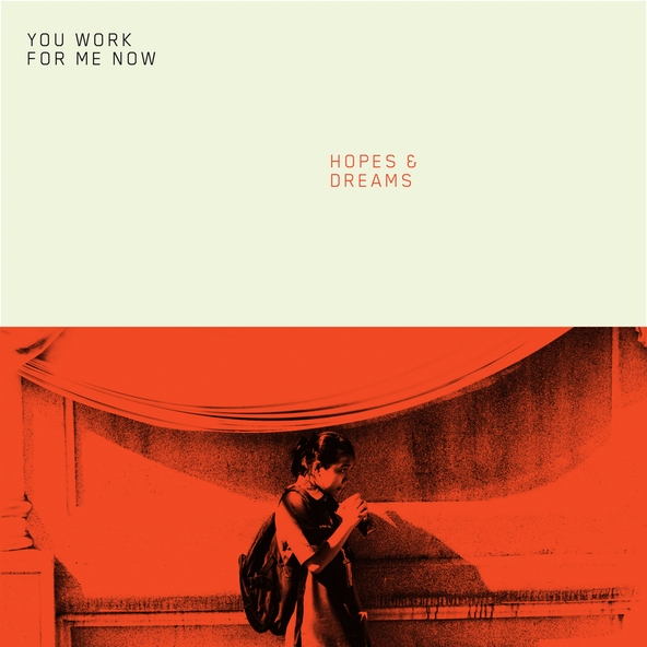 You Work For Me Now - Only Once