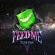 Feed Me - Strange Behaviour