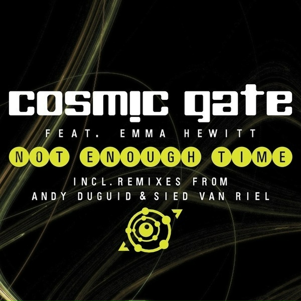 Cosmic Gate feat. Emma Hewitt - Not Enough Time(Club Mix)