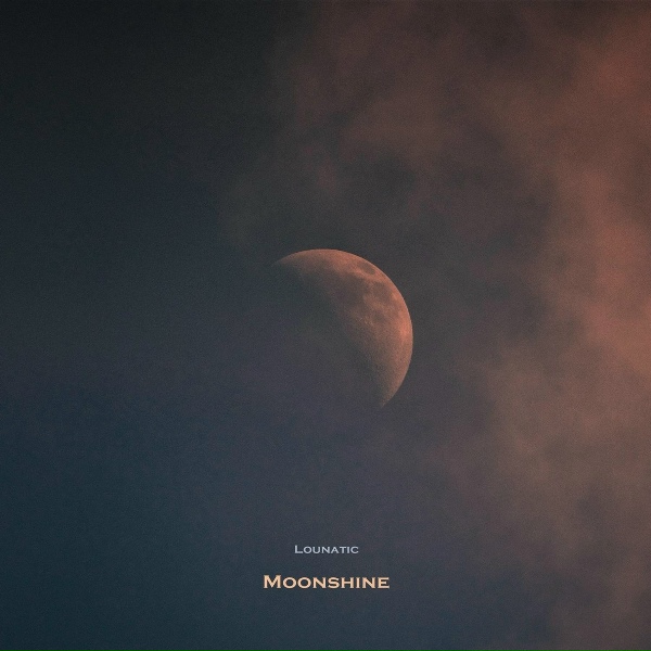 Lounatic - Moonshine