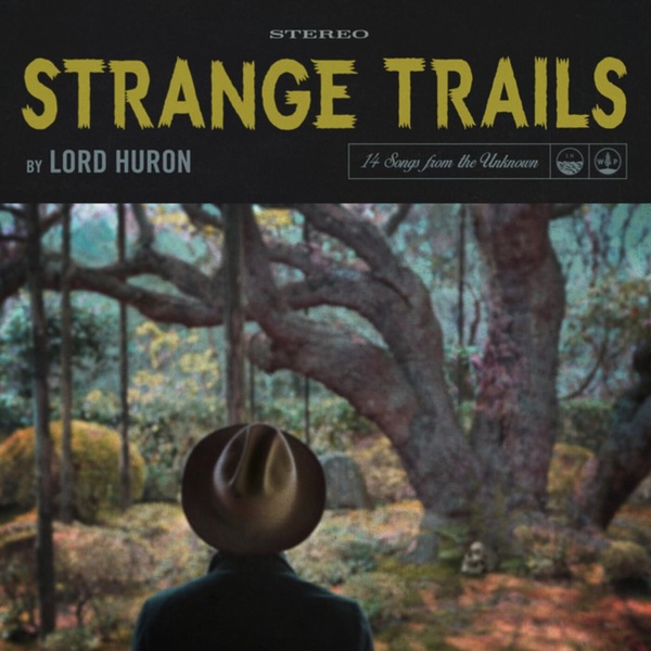 Lord Huron - La Belle Fleur Sauvage