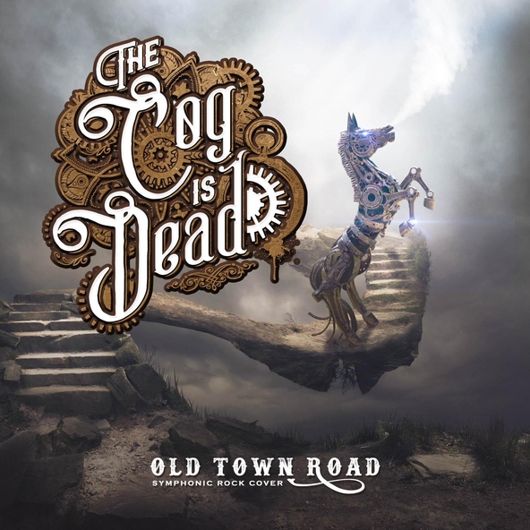 The Cog Is Dead - Old Town Road