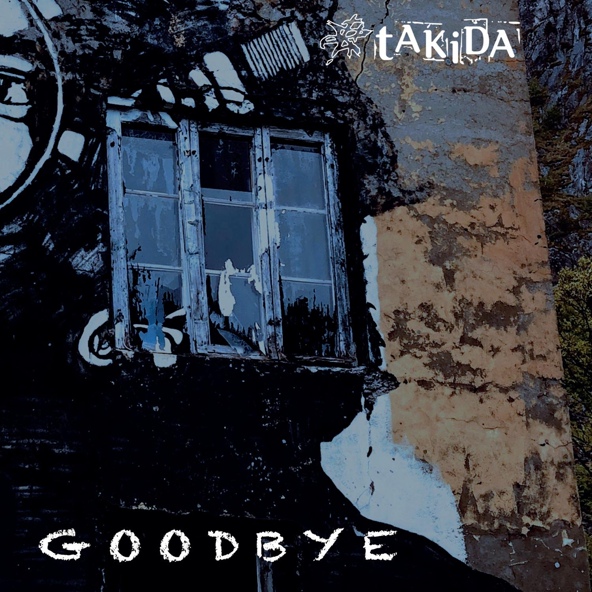Takida - Goodbye