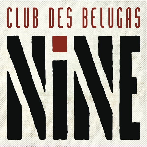 Club Des Belugas - Mojo's Walk