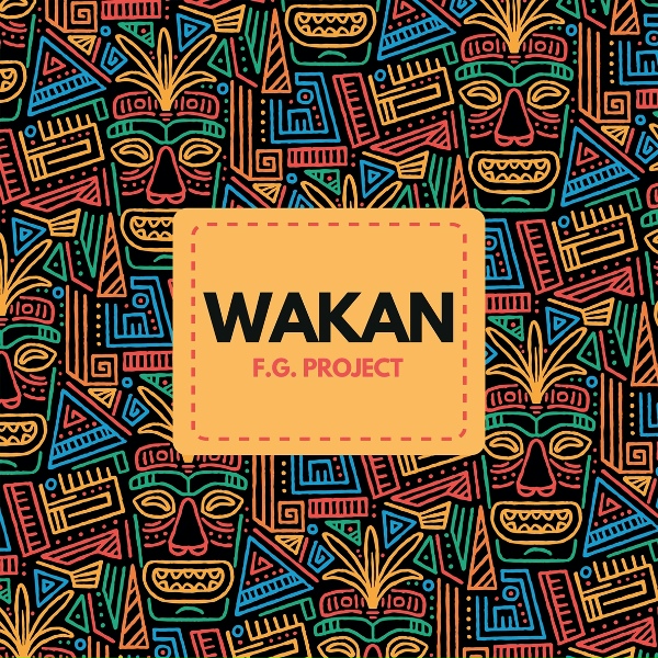 F.G. Project - Wakan