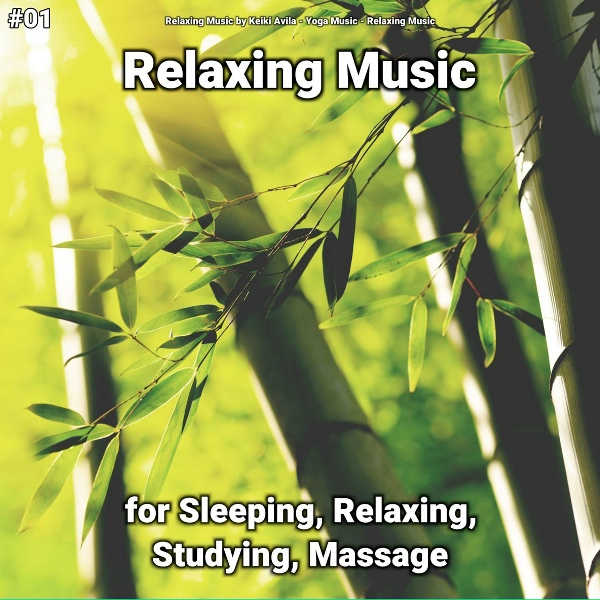 Relaxing Music by Keiki Avila, Yoga Music, Relaxing Music - Relaxing Music, Pt. 21