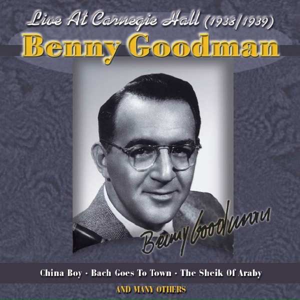 Benny Goodman - Dont Be That Way
