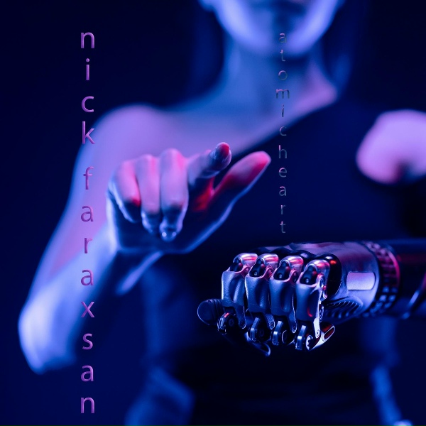 Nick Faraxsan - Atomic Heart