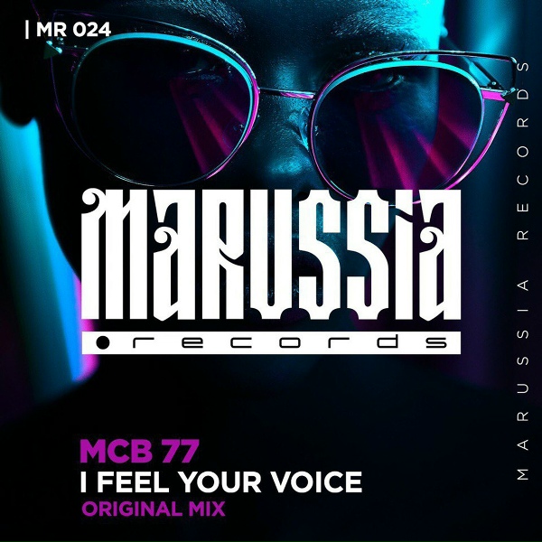MCB 77 - I Feel Your Voice