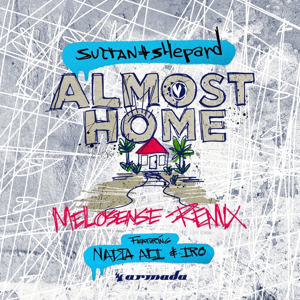 Sultan + Shepard feat. IRO, Nadia Ali - Almost Home