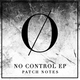 Patch Notes - No Control (Original Mix) (Original Mix)