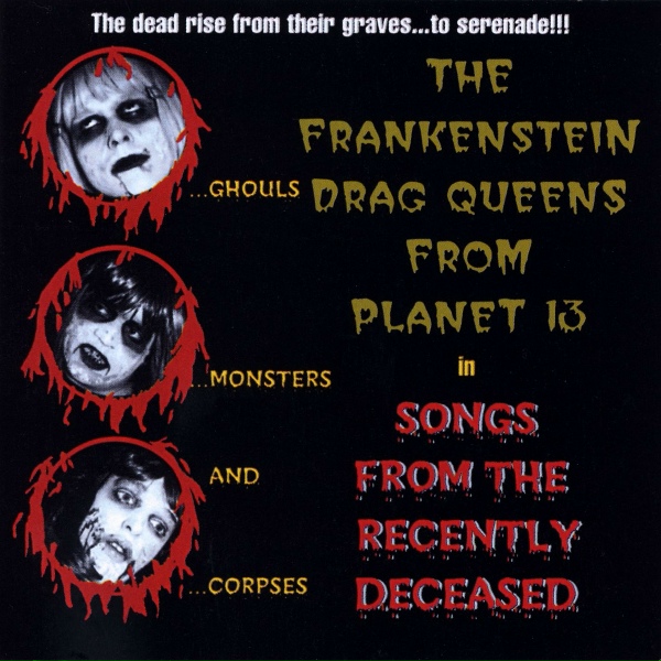 Wednesday 13's Frankenstein Drag Queens From Planet 13 - I Was a Teenage Ghoulscout