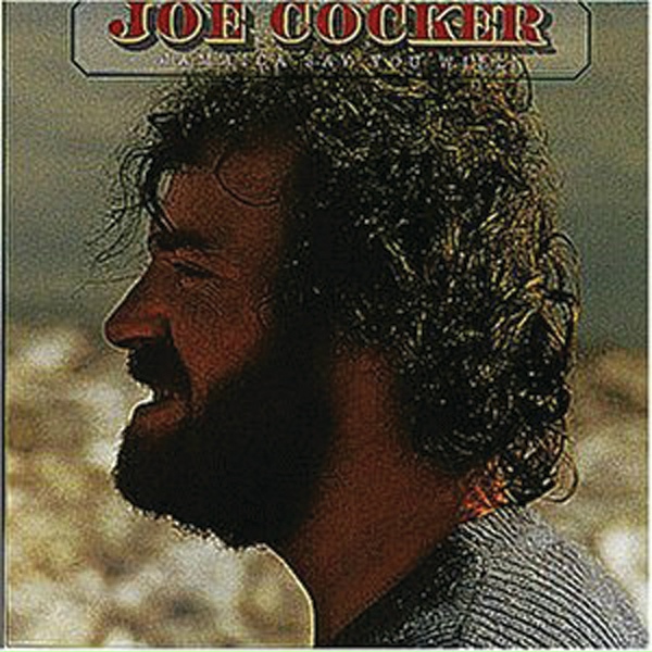 Joe Cocker - (That's The Way I Like) In My Woman