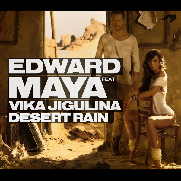 Edward Maya feat. Vika Jigulina - Desert Rain (feat. Vika Jigulina)