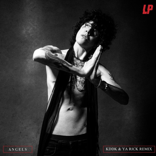 LP - Angels (KDDK & Ya Rick Remix)