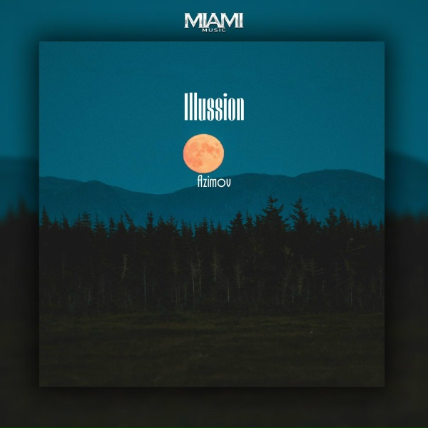 Azimov - Illusion