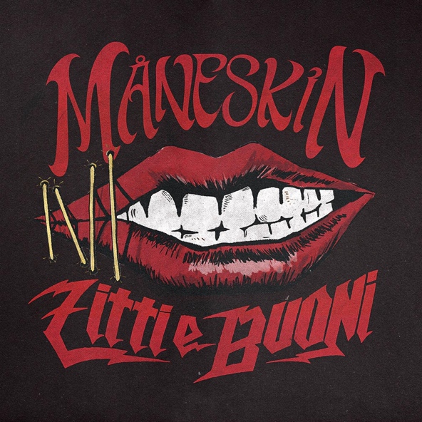 M&aring;neskin - ZITTI E BUONI