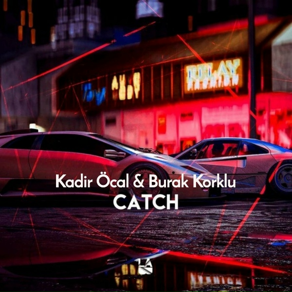 Kadir &Ouml;cal, Burak Korklu - Catch