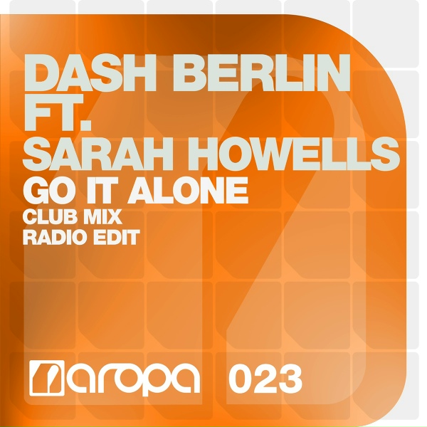 Dash Berlin feat. Sarah Howells - Go It Alone