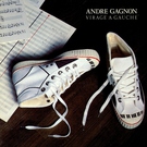 Andr&eacute; Gagnon - Virage &agrave; gauche