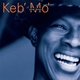 Keb' Mo' - Rainmaker (Album Version) (Album Version)