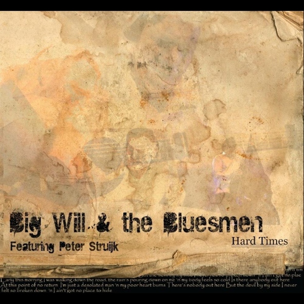 Big Will & the Bluesmen - Hard Times