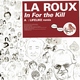 La Roux - In for the Kill (Lifelike Remix) (Lifelike Remix)