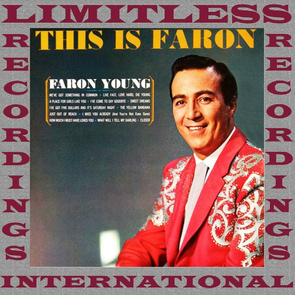 Faron Young - We've Got Something In Common